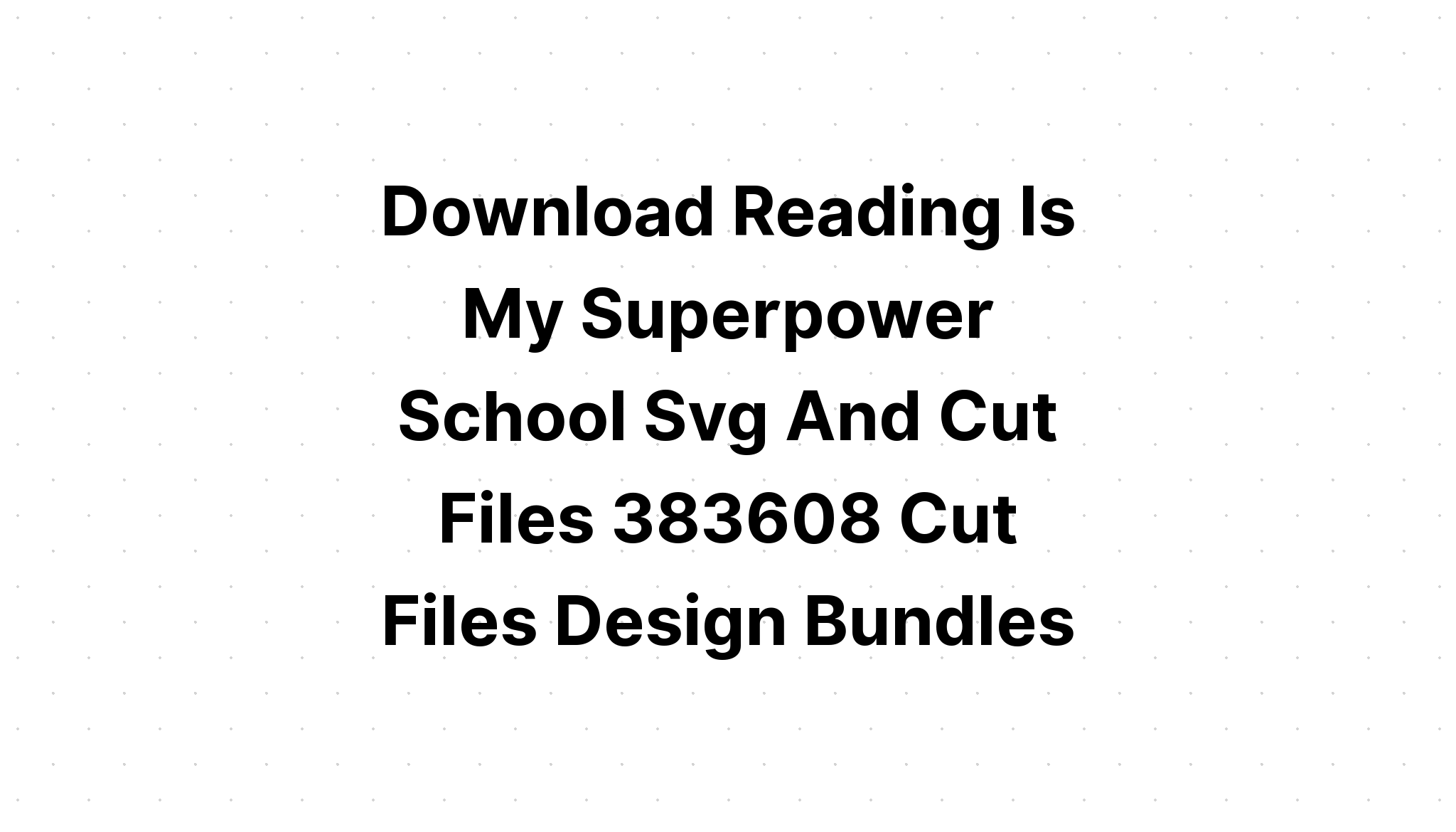 Download Teaching Is My Super Power SVG File